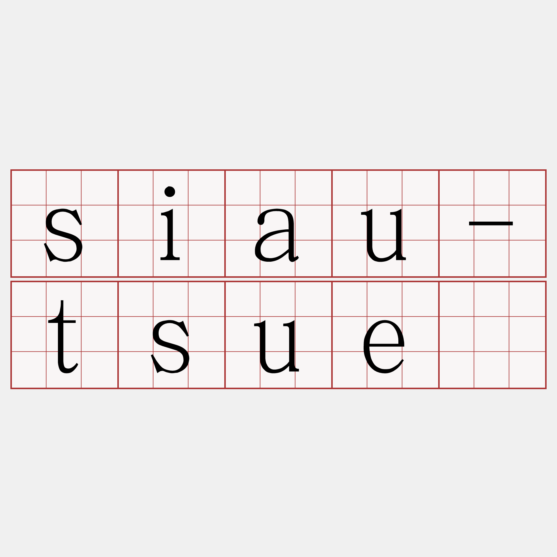siau-tsuē